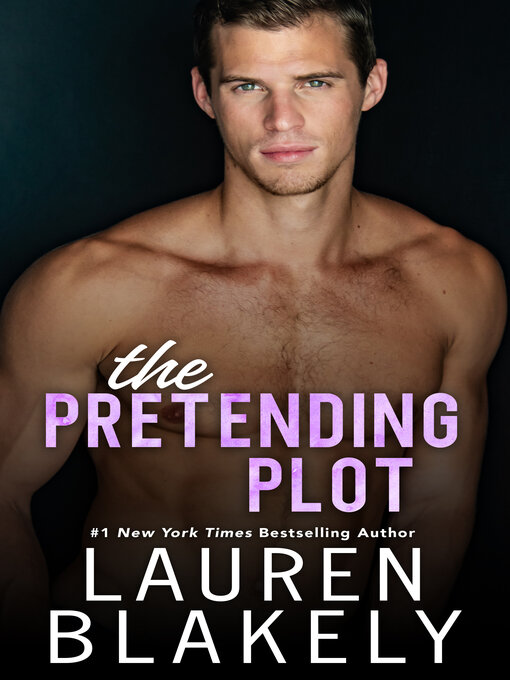 Title details for The Pretending Plot by Lauren Blakely - Available